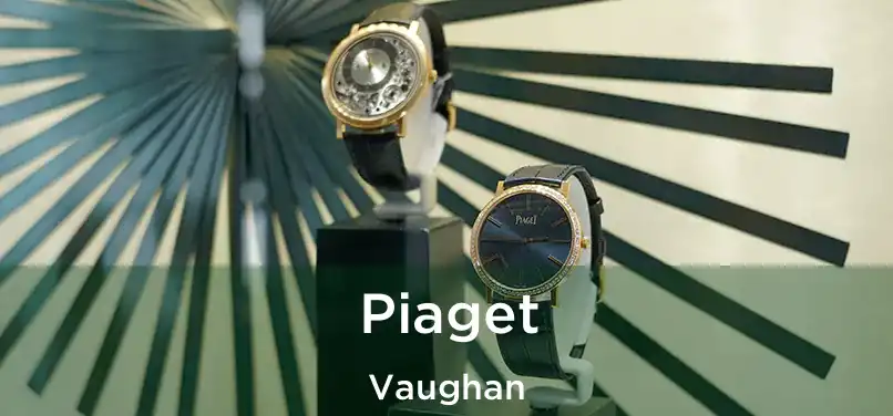  Piaget Vaughan