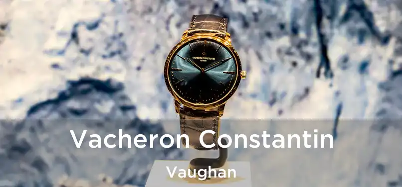  Vacheron Constantin Vaughan